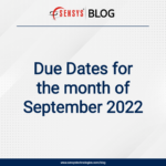 DUE DATES FOR THE MONTH OF SEPTEMBER 2022.