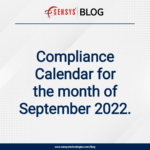 COMPLIANCE CALENDAR FOR THE MONTH OF SEPTEMBER 2022.