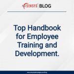 Top Handbook for Employee Training and Development.