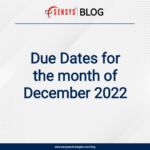DUE DATES FOR THE MONTH OF DECEMBER 2022.
