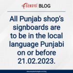 All Punjab shop’s signboards are to be in the local language Punjabi on or before 21.02.2023.