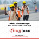 Odisha Minimum wages from October 2023 to March 2024.